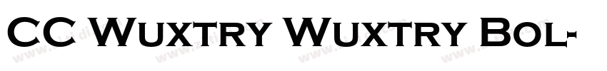 CC Wuxtry Wuxtry Bol字体转换